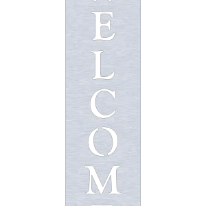 Vertical welcome sign made from 1/8-inch aluminum, featuring precision-cut letters spelling 'WELCOME' in a bold font. The background is a brushed metal texture, and the sign has small holes in each corner for easy mounting. The design is simple yet elegant, making it suitable for various settings.